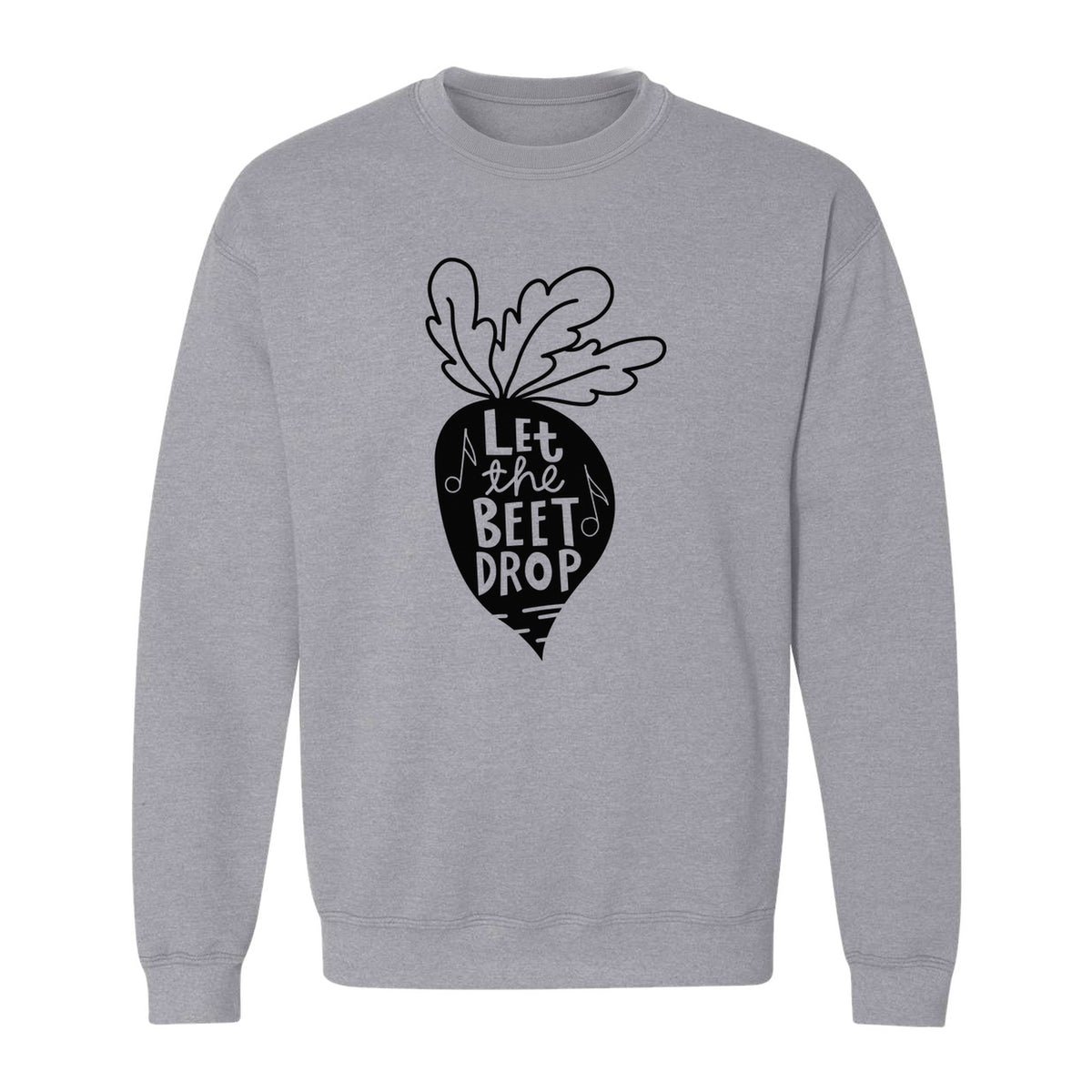 Vegan Sweatshirt, Let The Beet Drop Music Pun Design for Gardeners and Plant Lovers