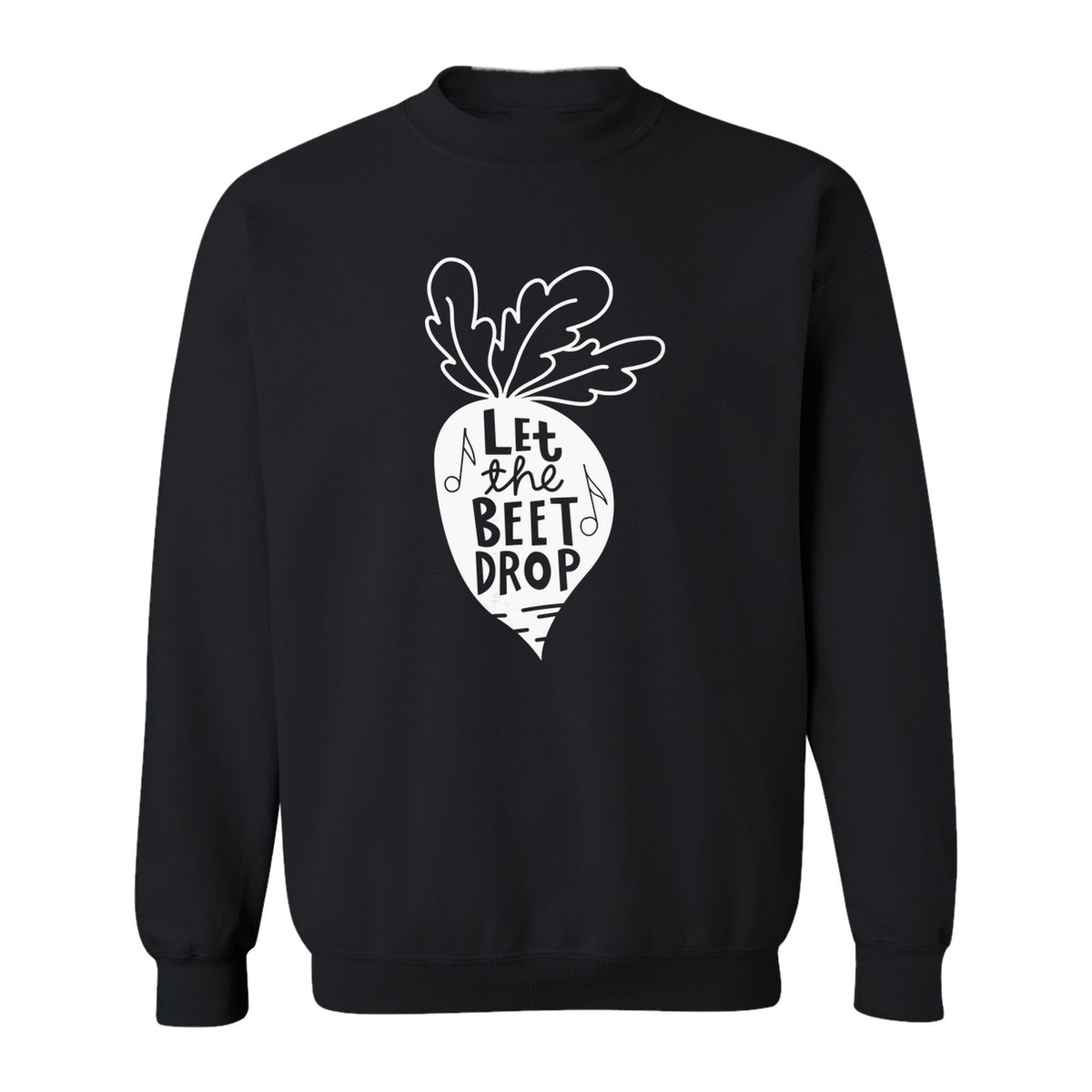 Vegan Sweatshirt, Let The Beet Drop Music Pun Design for Gardeners and Plant Lovers