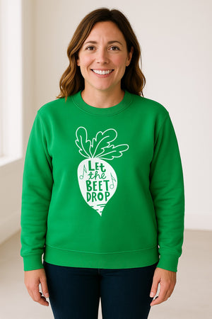 Vegan Sweatshirt, Let The Beet Drop Music Pun Design for Gardeners and Plant Lovers