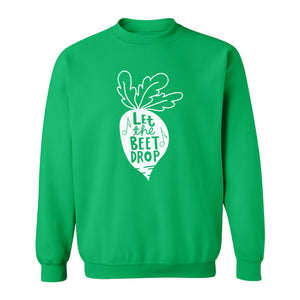 Vegan Sweatshirt, Let The Beet Drop Music Pun Design for Gardeners and Plant Lovers