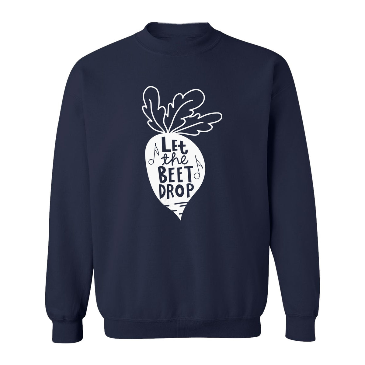 Vegan Sweatshirt, Let The Beet Drop Music Pun Design for Gardeners and Plant Lovers