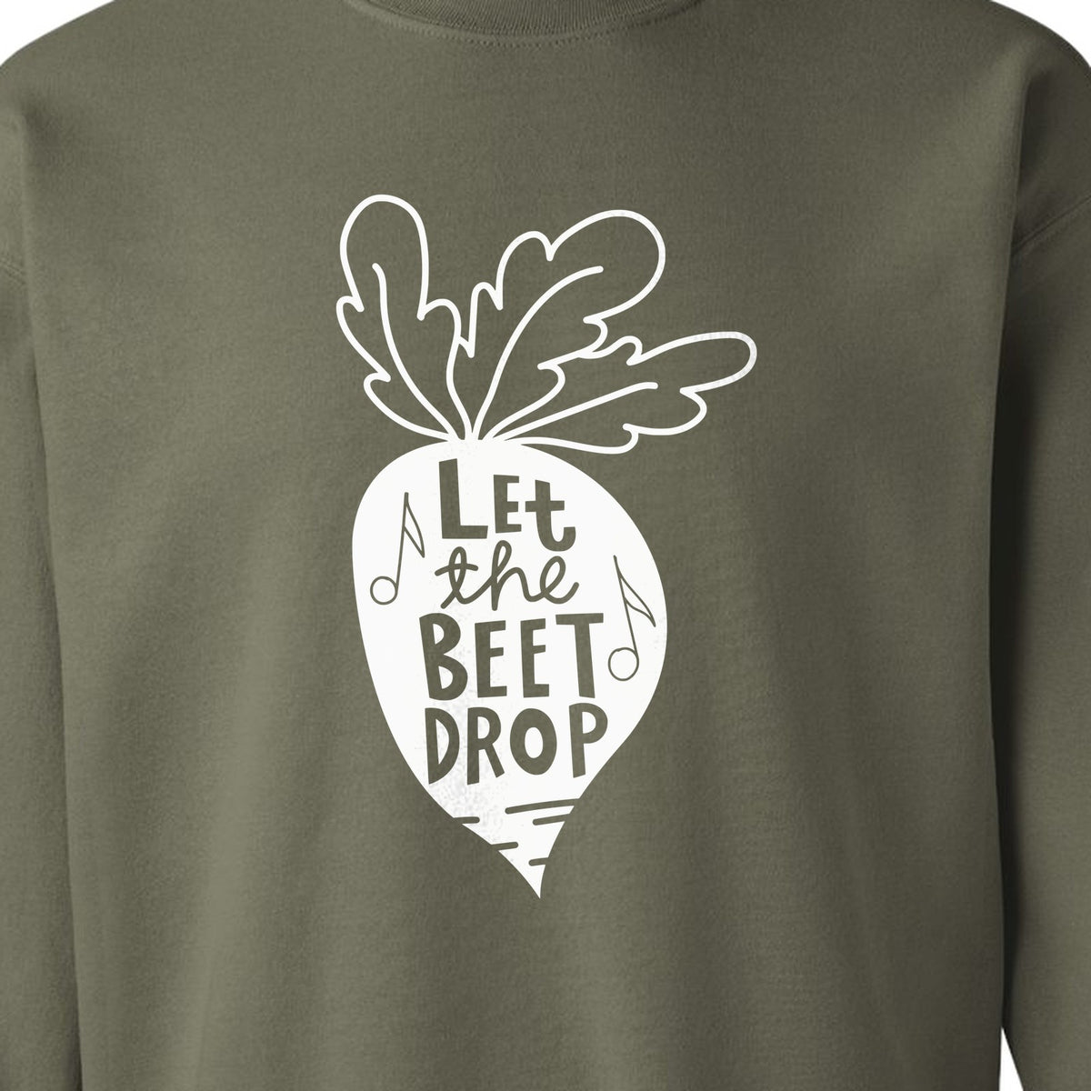 Vegan Sweatshirt, Let The Beet Drop Music Pun Design for Gardeners and Plant Lovers
