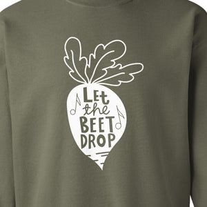 Vegan Sweatshirt, Let The Beet Drop Music Pun Design for Gardeners and Plant Lovers