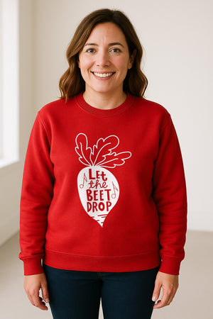 Vegan Sweatshirt, Let The Beet Drop Music Pun Design for Gardeners and Plant Lovers