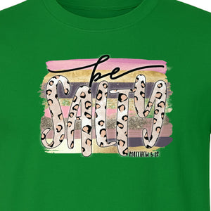 Be Salty T-Shirt, Matthew 5:13 Leopard Letter Christian Faith Graphic for Believers and Worship