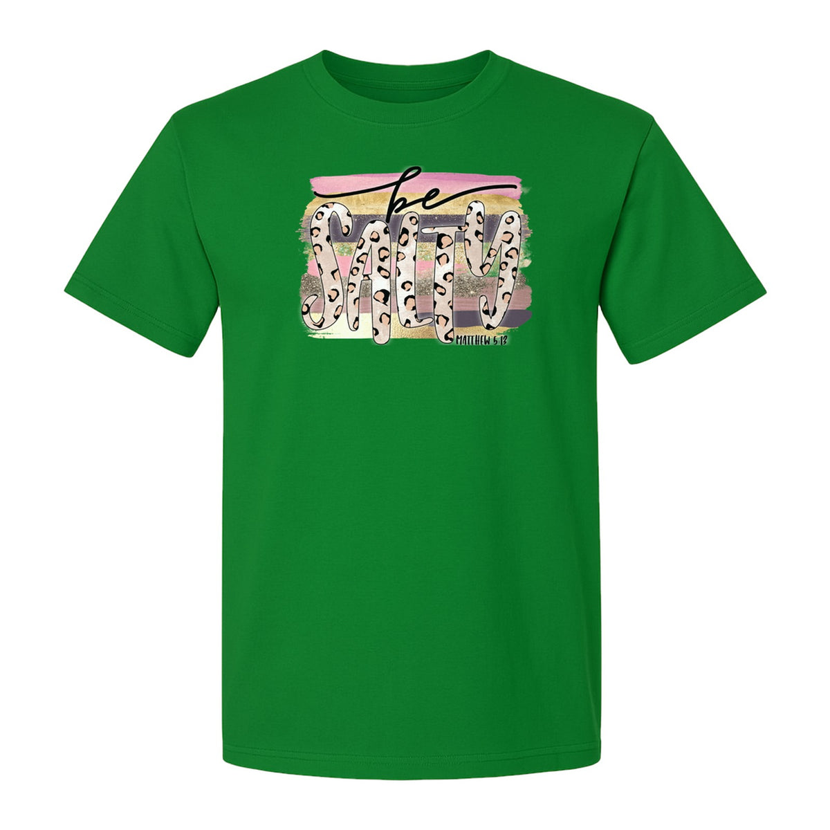 Be Salty T-Shirt, Matthew 5:13 Leopard Letter Christian Faith Graphic for Believers and Worship