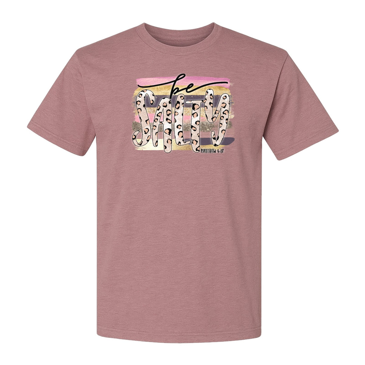 Be Salty T-Shirt, Matthew 5:13 Leopard Letter Christian Faith Graphic for Believers and Worship