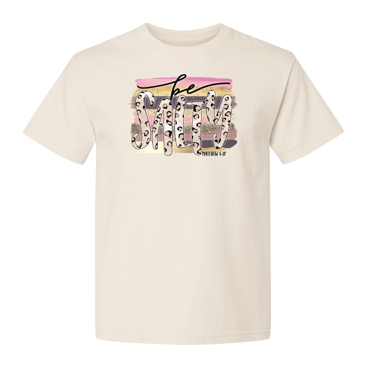 Be Salty T-Shirt, Matthew 5:13 Leopard Letter Christian Faith Graphic for Believers and Worship