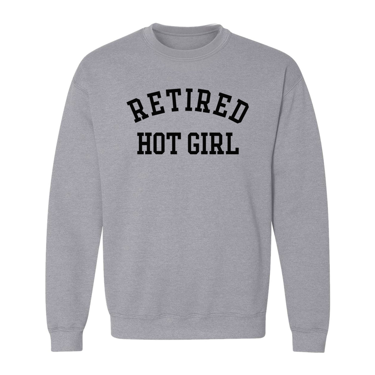 Retired Hot Girl Sweatshirt, Collegiate Lettering Bachelorette Party Crewneck for Brides