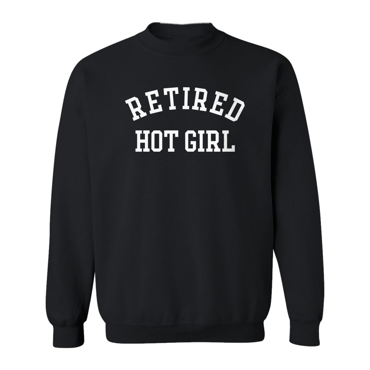 Retired Hot Girl Sweatshirt, Collegiate Lettering Bachelorette Party Crewneck for Brides