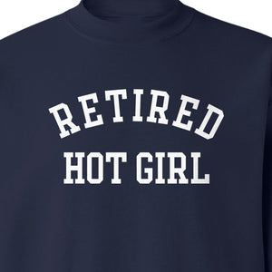 Retired Hot Girl Sweatshirt, Collegiate Lettering Bachelorette Party Crewneck for Brides