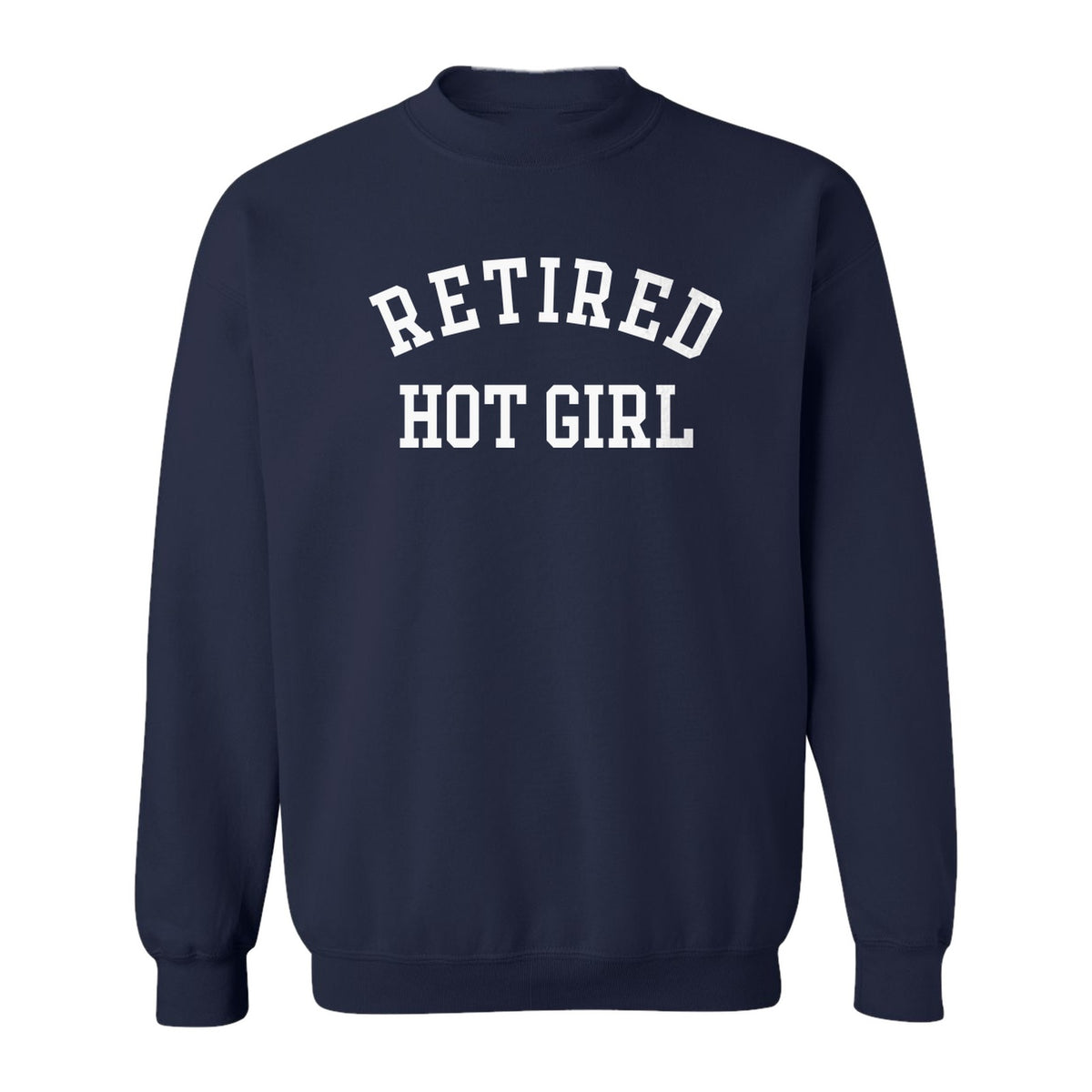 Retired Hot Girl Sweatshirt, Collegiate Lettering Bachelorette Party Crewneck for Brides