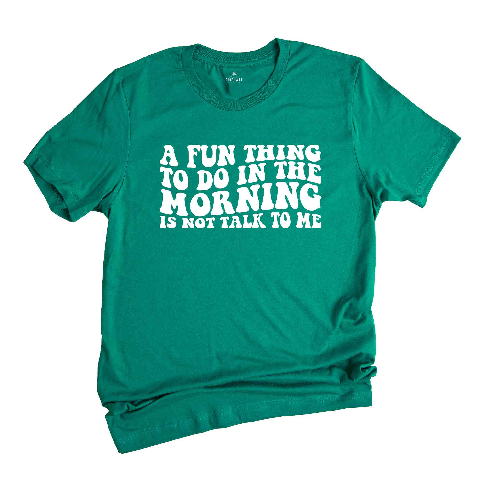 A Fun Thing To Do In the Morning Is Not Talk To Me T-Shirt, Coworker Gift, Funny Tee, Gift for Friend, Coffee Before Talkie, Coffee Shirt