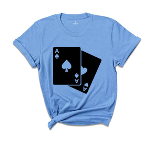 Ace of Spades Playing Card T-Shirt, Two Aces T-Shirt, Playing Card Shirt, Gambling Tee, Funny Gambler Shirt