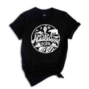 Alaska Cruise 2026 Shirt, Cruise Vacation Tee, Cruise Shirt, Traveler Gift Tee, Cruise Family Matching Shirt, Travel Shirt