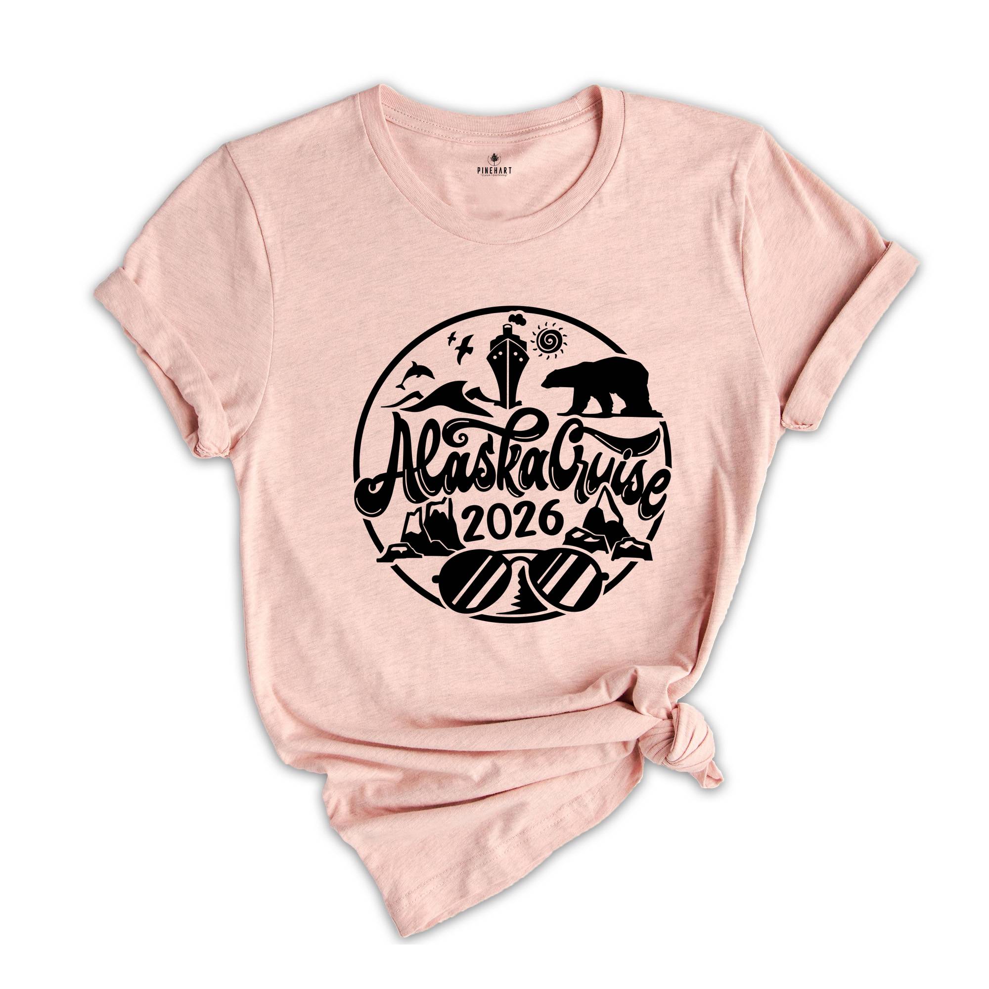 Alaska Cruise 2026 Shirt, Cruise Vacation Tee, Cruise Shirt, Traveler Gift Tee, Cruise Family Matching Shirt, Travel Shirt