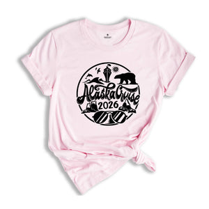 Alaska Cruise 2026 Shirt, Cruise Vacation Tee, Cruise Shirt, Traveler Gift Tee, Cruise Family Matching Shirt, Travel Shirt
