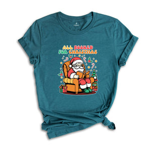 All Booked For Christmas Shirt, Reading Shirt, Santa Shirt, Librarian Gift, Christmas Party Shirt, Holiday Shirt, New Year Shirt