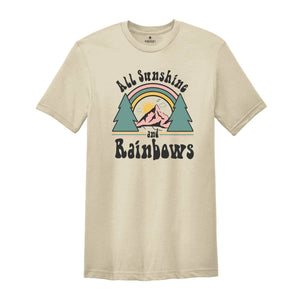 All Sunshine and Rainbows T-Shirt, Retro Sunshine Shirt, You Are My Sunshine, Camping Tee, Hiking Shirt, Travel Shirt, Vintage Shirt