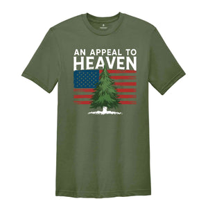 An Appeal to Heaven T-Shirt, American Patriot Shirt, American History Shirt, 4th of July Independence Day Shirt