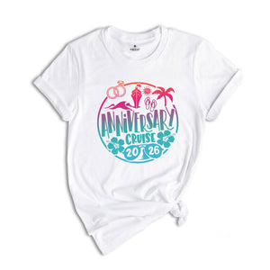 Anniversary Cruise 2026 T-Shirt, Couple Shirt, Wedding Shirt, Matching Couple Shirt, Cruise Party Tee, Summer Couple Tee