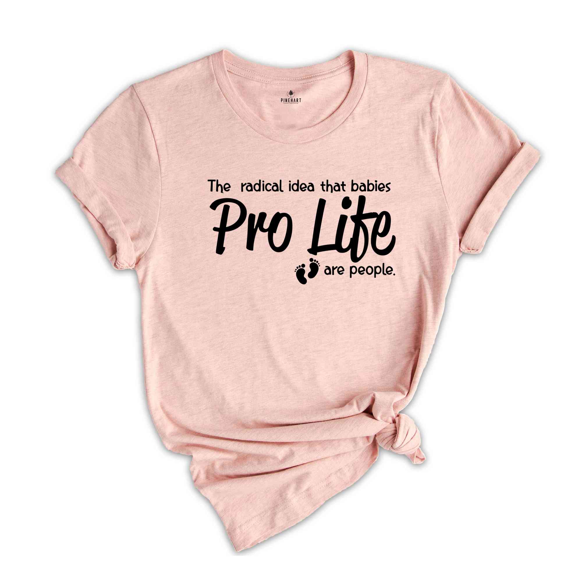 Anti Abortion Shirt, Pro Life T-Shirt, Pro Life Activist Shirts, Christian Conservative Shirt, Choose Life Shirts, Pro Life Definition Shirt