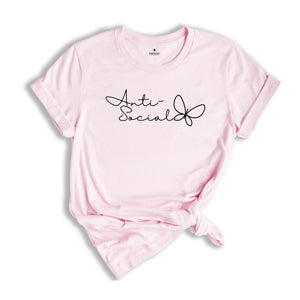 Anti-Social Butterfly Shirt, Funny Shirt, Introvert, Anti-Social Club, Introvert Shirt, Selectively Social Shirt