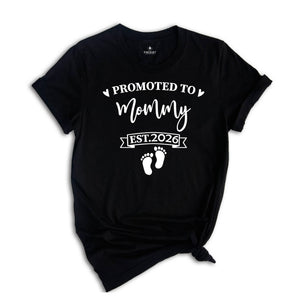 Baby Announcement, Promoted to Mommy and Daddy Est 2026, New Mother Shirt, New Father Shirt, New Parents Shirt, New Mommy Tee