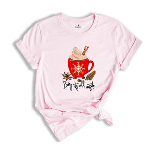 Baby Its Cold Outside Shirt, Winter Shirt, Christmas, Cold AF, Cute Winter Shirt, Christmas Vacation, Matching Christmas, Gift for Her