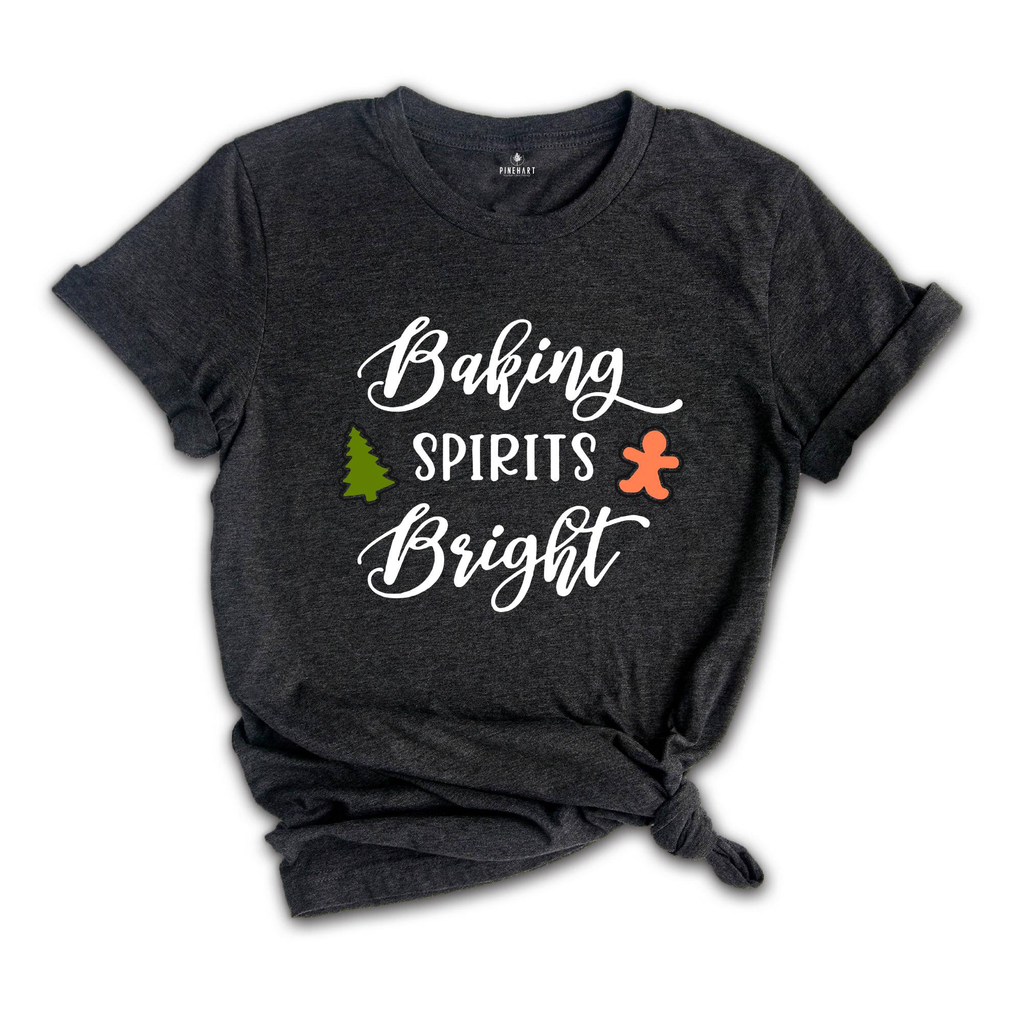 Baking Spirit Bright Shirt, Christmas Baking, Holiday Baking Team, Christmas Shirts, Christmas Pajamas, Christmas Food Shirt, Christmas Gift