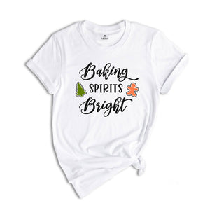 Baking Spirit Bright Shirt, Christmas Baking, Holiday Baking Team, Christmas Shirts, Christmas Pajamas, Christmas Food Shirt, Christmas Gift