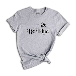 Be Kind T-shirt, Positive Graphic Tees, Motivational Shirt, Mental Health Vneck Shirt, Gift for Her, Kindness Shirt, Inspirational Shirt