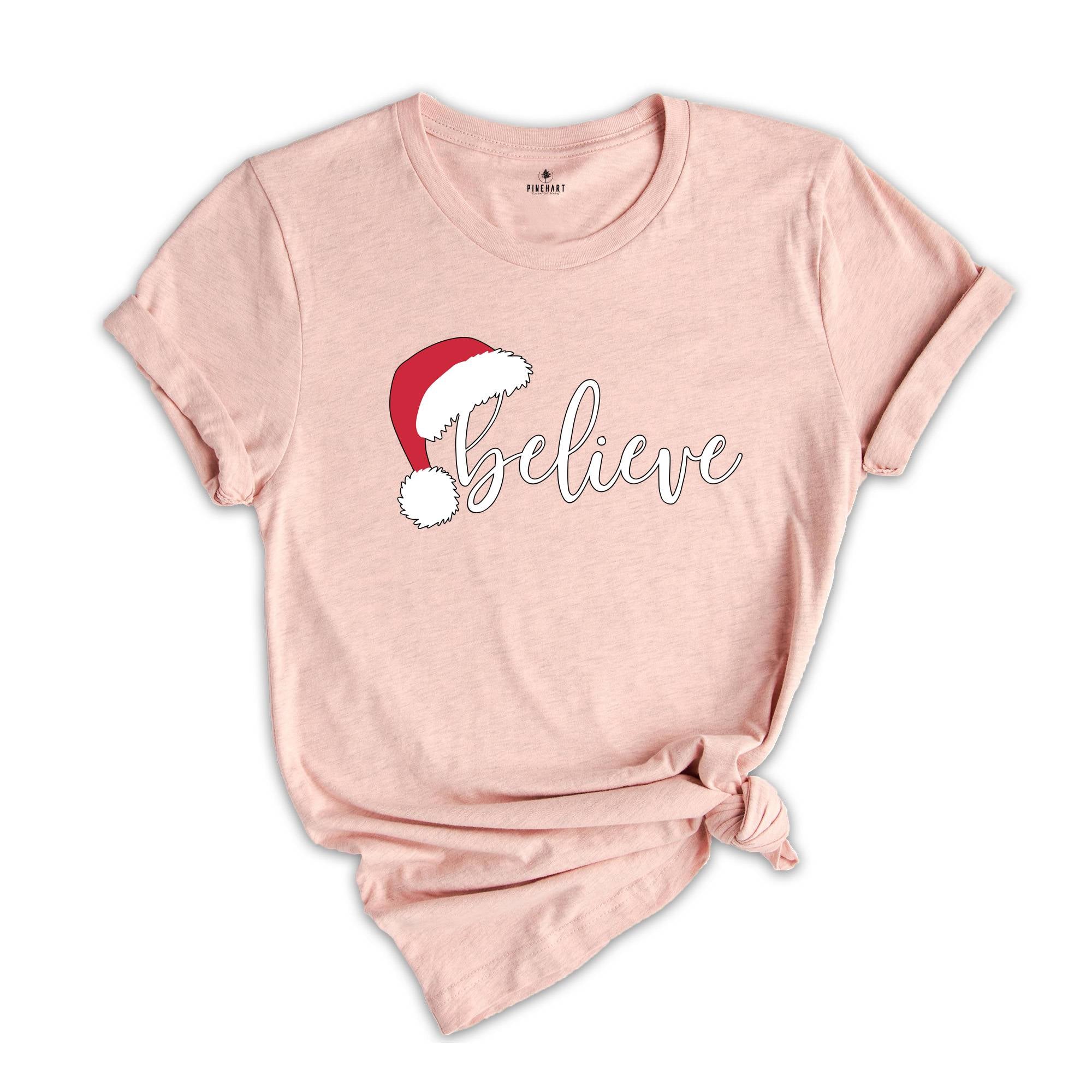 Believe In Santa Claus T-Shirt, Christmas Gifts, Believe Shirt, Happy Christmas Tee, Xmas T-Shirt, Santa Shirt