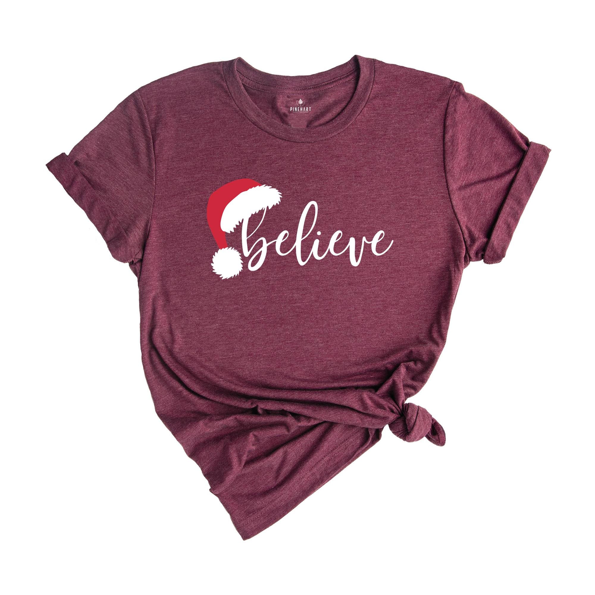 Believe In Santa Claus T-Shirt, Christmas Gifts, Believe Shirt, Happy Christmas Tee, Xmas T-Shirt, Santa Shirt