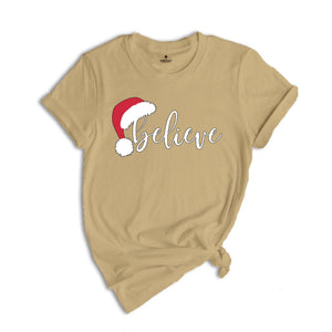 Believe In Santa Claus T-Shirt, Christmas Gifts, Believe Shirt, Happy Christmas Tee, Xmas T-Shirt, Santa Shirt