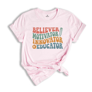 Believer Motivator Innovator Educator Tee, Teacher Appreciation, Teacher Shirt, Back To School Tee, School Shirt, Cute Teacher Gift