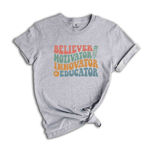 Believer Motivator Innovator Educator Tee, Teacher Appreciation, Teacher Shirt, Back To School Tee, School Shirt, Cute Teacher Gift