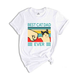 Best Cat Dad Ever Shirt, Cat Dad Gift, Funny Shirt Men, Fathers Day gift, Cat Shirt, Funny Cat Dad Shirt, Cat Lover Gift