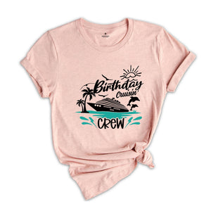 Birthday Cruise 2026 Shirt, Birthday Cruise Crew Shirt, Birthday Party Cruise Squad 2026, Birthday Squad Shirt, Birthday Trip Shirt