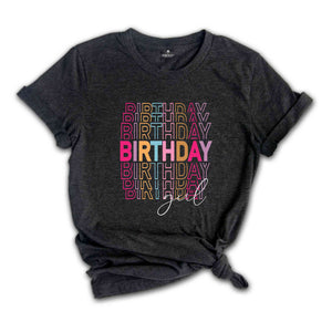Birthday Girl T-Shirt, Birthday Party Girl Shirt, Birthday Girl Gifts, Bday Party Shirt, Birthday Shirt