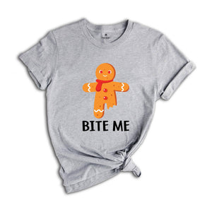 Bite Me Shirt, Funny Gingerbread Man Shirt, Funny Xmas Shirt, Cute Xmas Shirt, Christmas Party, Christmas Reunion