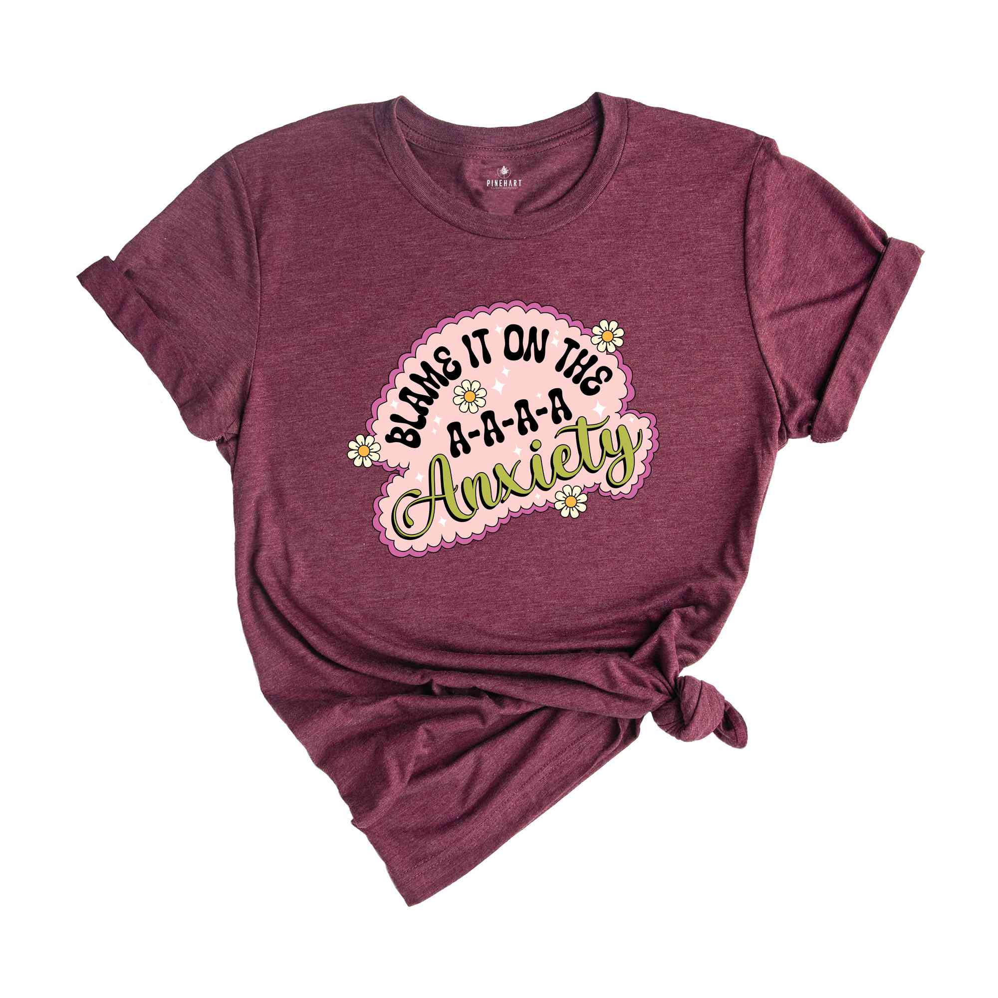 Blame It On The Anxiety Shirt, Inspirational Shirt, Mental Health Shirt, Retro Shirts, Anxiety Flower Shirts