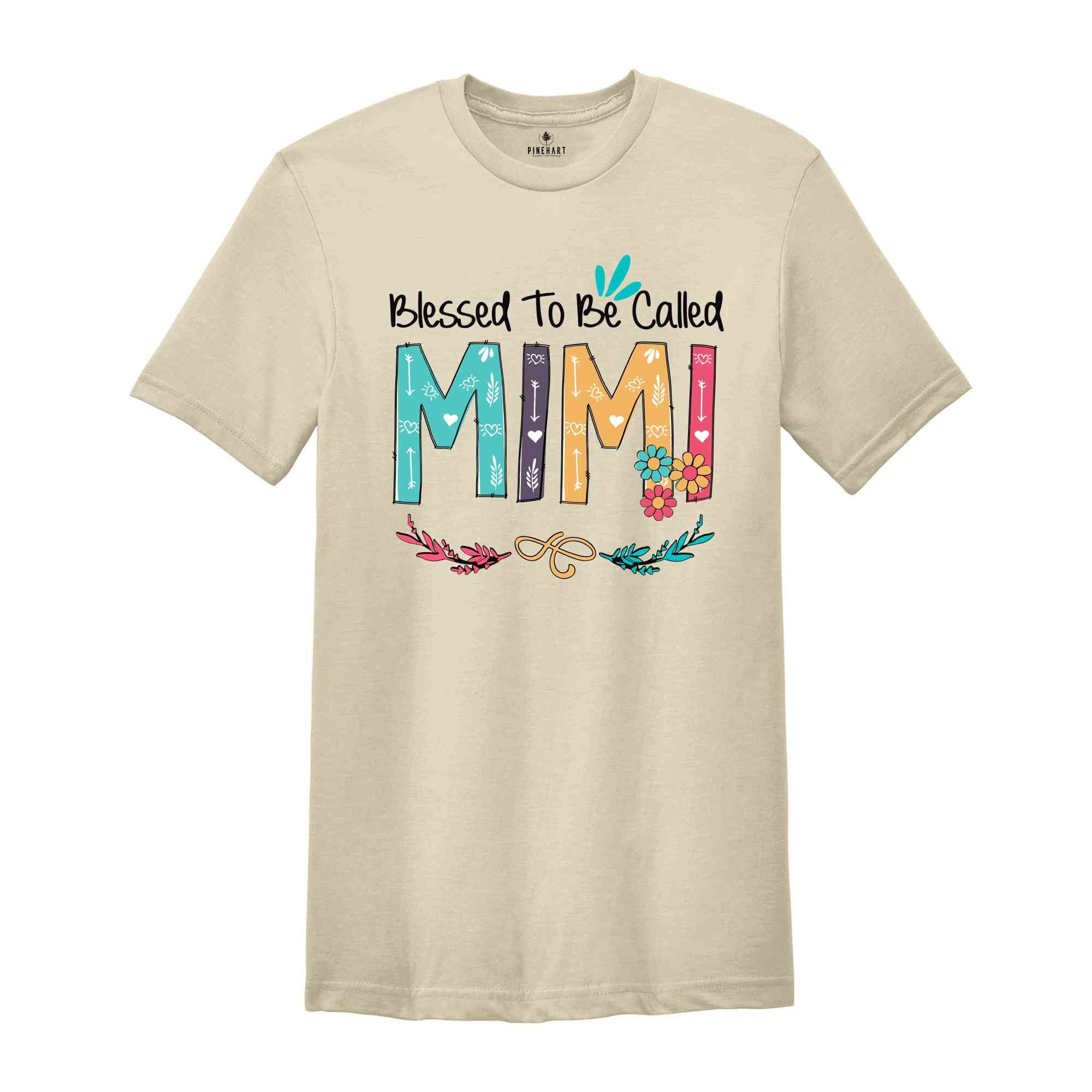 Blessed To Be Called Mimi Shirt, Mimi T-Shirt, Christian Mimi Shirt, Mothers Day Gift, Mimi Lover T-Shirt
