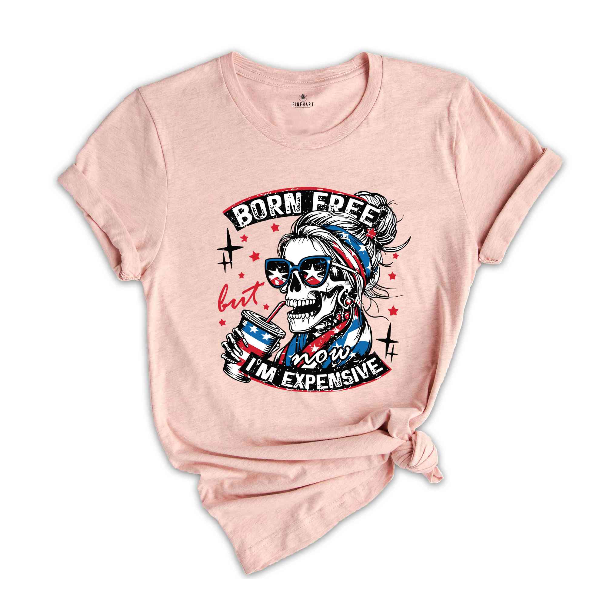 Born Free But Now I'm Expensive T-Shirt, Retro 4th Of July Shirt, Funny Skeleton Fourth Of July Shirt, Retro Independence Day Gifts