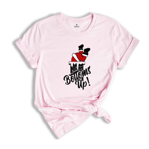 Bottoms Up Santa Chimney Shirt, Christmas Party T-shirt, Funny Santa Shirt, Family Reunion, Christmas Gift, Xmas Outfit