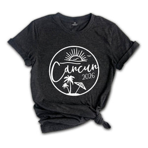 Cancun 2026 Shirt, Cancun Lover T-Shirt, Cancun Fan, Cancun Beach Shirt, Cancun Holiday Shirt, Summer Beach Shirt, Cancun Summer