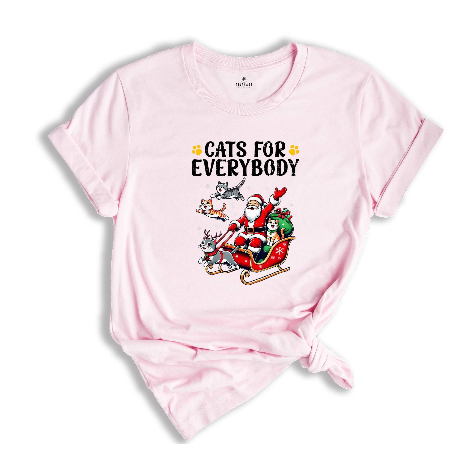 Cats For Everybody Christmas Sweatshirt, Christmas Party Shirt, Santa Claus Xmas T-shirt, Merry Christmas Tee, Reindeers Xmas Shirt