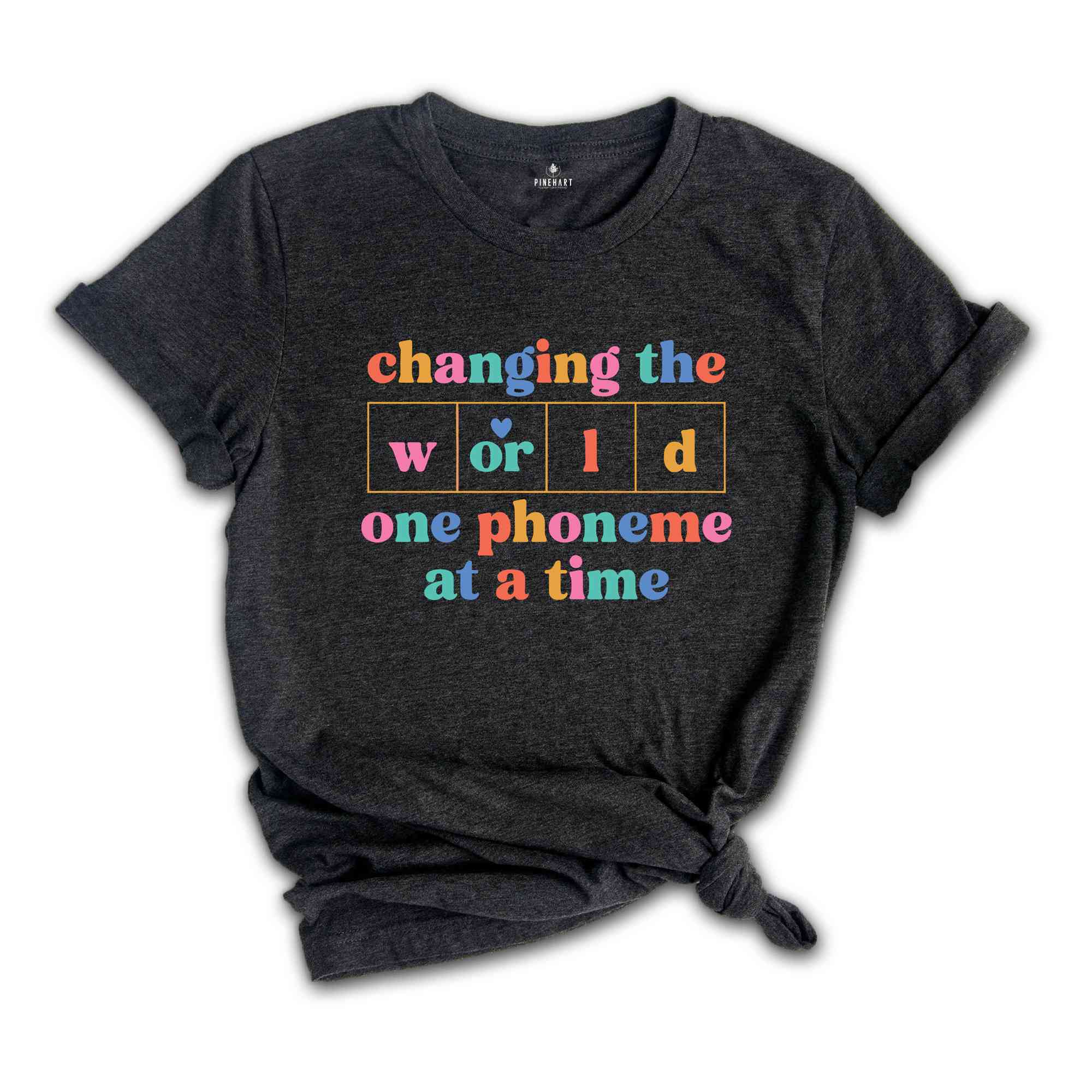 Changing The World One Phoneme At A Time T-Shirt, Dyslexia Teacher Shirt, Kindergarten Teacher Tee, Gifts For Reading Teachers