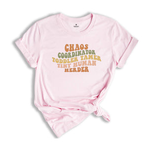 Chaos Coordinator Toddler Tamer Tiny Human Herder Shirt, Human Herder Tee, Funny Teacher Shirt, Cute Teacher Gift, Humorous Mom Shirt