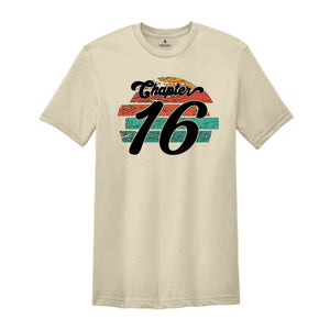 Chapter 16 Years Shirt, 16th Birthday Shirt, 2009 Birthday Shirt, Hello 16 T-Shirt, 16th Birthday Party